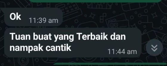 Cropped WhatsApp client feedback reading Tuan buat yang Terbaik dan nampak cantik